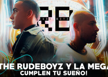 The Rudeboyz y La Mega de Colombia abren puerta a los artistas nuevos