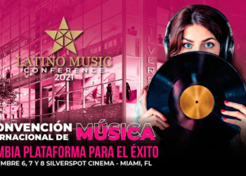 Se acerca la edición # 11 de la convención internacional de la música: Latino Music Conference 2021