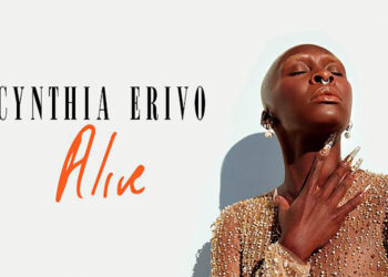Cynthia Erivo: presenta "Alive" tercer sencillo de su álbum Ch. 1 VS. 1 (Sep.17)