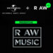 Universal Music México y RAW TALENT se unen para crear #RAWMUSIC