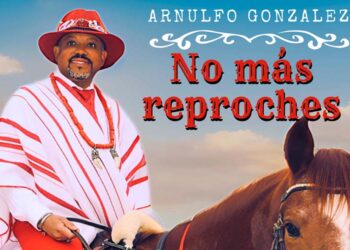 ARNULFO GONZALEZ presenta “NO MÁS REPROCHES”