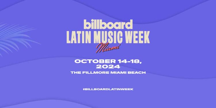 Billboard Latin Music Week Announces First Round of Artists | Oct. 14-18 in Miami