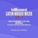 Billboard Latin Music Week Announces First Round of Artists | Oct. 14-18 in Miami