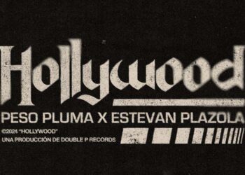 Peso Pluma lanza el video musical “HOLLYWOOD” con Estevan Plazola, de su álbum récord “ÉXODO”