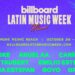 La Semana Billboard de la Música Latina 2025 revela segunda ronda de artistas estelares y un adelanto de sus paneles